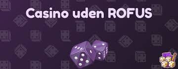 Online Casino Uden om ROFUS - Opdag Mulighederne
